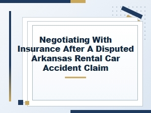 Arkansas Accident Insurance Negotiation Lawsuit
